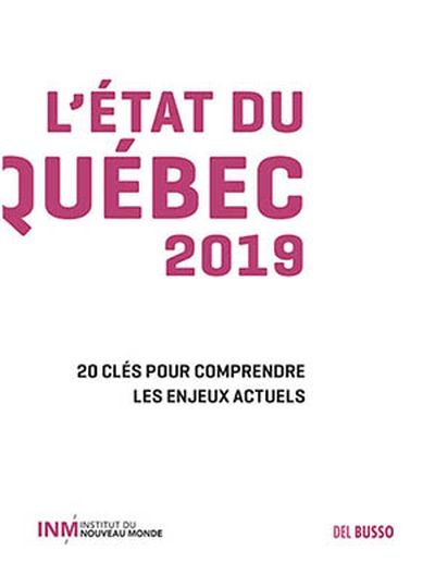 L'état du Québec 2019  | Institut du Nouveau Monde