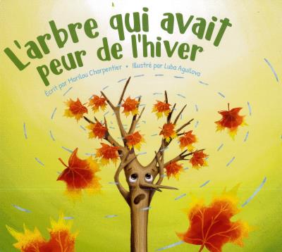 Arbre qui Avait peur de l'Hiver (L') - Souple | Charpentier, Marilou