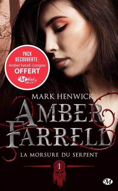 Amber Farrell T.01 - Morsure du Serpent (La) | Henwick, Mark