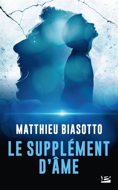 supplément d'âme (Le) | Biasotto, Matthieu