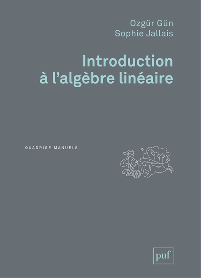 Introduction à l'algèbre linéaire | Gün, Ozgur