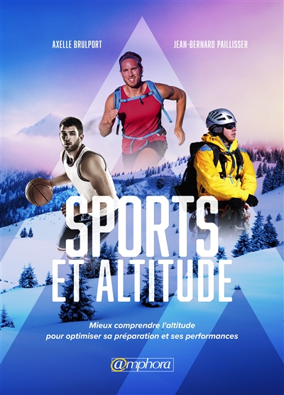 Sport et altitude | Brulport, Axelle