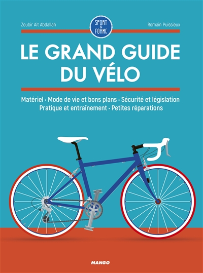 grand guide du vélo (Le) | Aït Abdallah, Zoubir