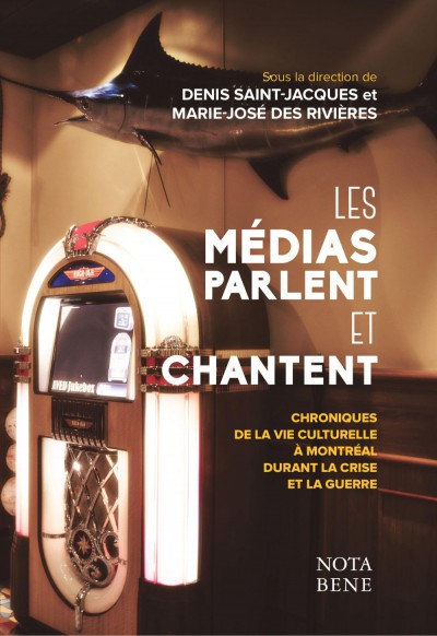 Médias Parlent et Chantent  (Les) | Saint-Jaques, Denis; Des Rivières, Marie-José