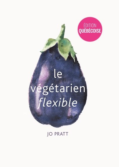 végétarien flexible (Le) | Pratt, Jo