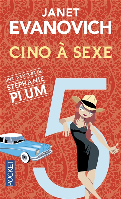 Aventure de Stéphanie Plum (Une) - Cinq à sexe | Evanovich, Janet