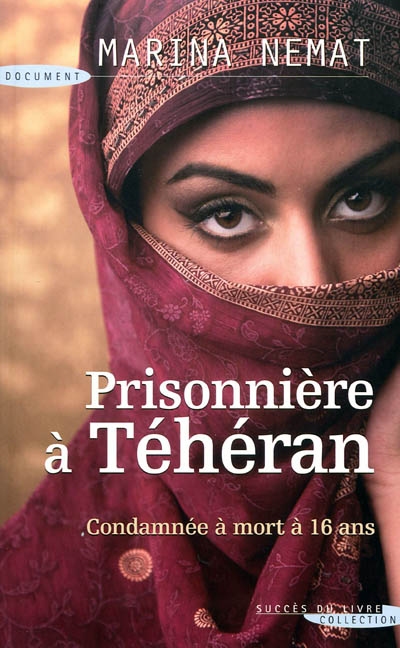 Prisonnière à Téhéran | Nemat, Marina
