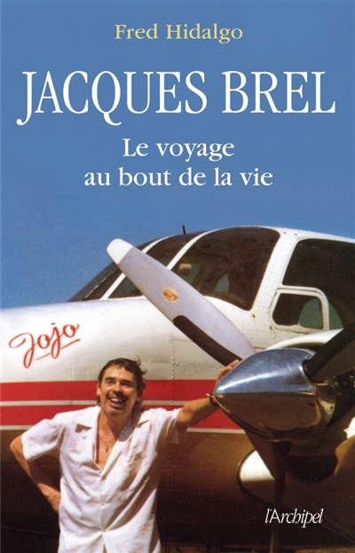 Jacques Brel | Hidalgo, Fred