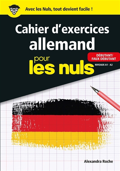 Cahier d'exercices allemand pour les nuls | Roche, Alexandra