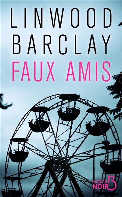 Faux amis | Barclay, Linwood