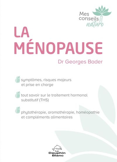 ménopause (La) | Bader, Georges