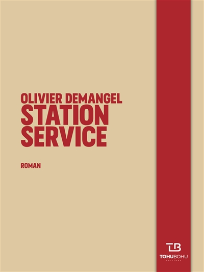 Station service | Demangel, Olivier