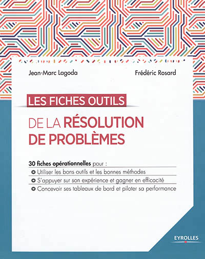 fiches outils de la résolution de problèmes (Les) | Lagoda, Jean-Marc