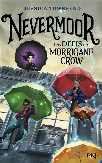 Nevermoor T.01 - Les défis de Morrigane Crow  | Townsend, Jessica