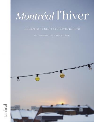 Montréal l'hiver  | Semenak, Susan