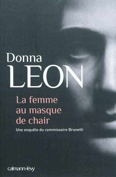 femme au masque de chair (La) | Leon, Donna