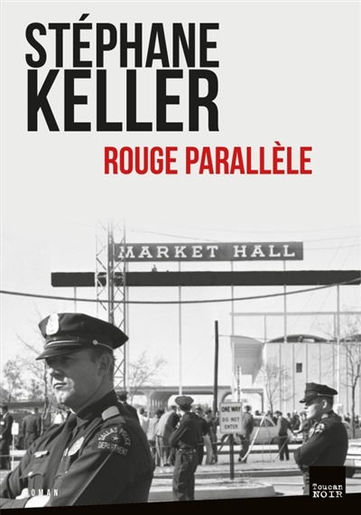 Rouge parallèle | Keller, Stephane