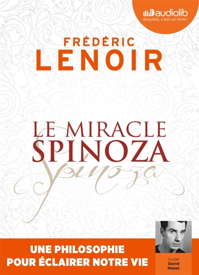 AUDIO - Le miracle Spinoza | Lenoir, Frédéric