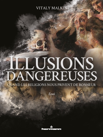 Illusions dangereuses | Malkine, Vitaly