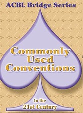 The Spade series : ACBL Bridge Series - Commonly used conventions in the 21st Century | Livre anglophone