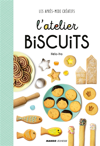 L'atelier biscuits | Hélo-Ita