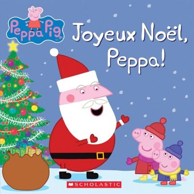 Peppa Pig - Joyeux Noël, Peppa!  | Astley, Neville