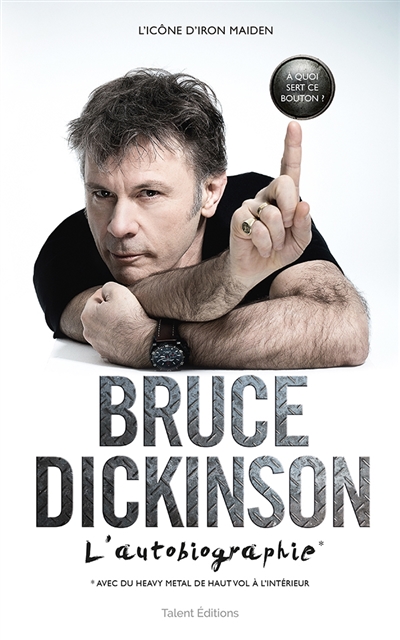 Bruce Dickinson, l'autobiographie | Dickinson, Bruce