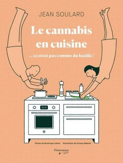 cannabis en cuisine (Le) | Soulard, Jean
