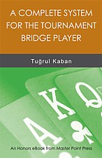 A Complete System for the Tournament Bridge Player | Livre anglophone