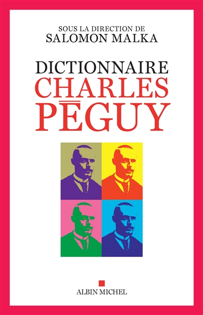 Dictionnaire Charles Péguy | Collectif