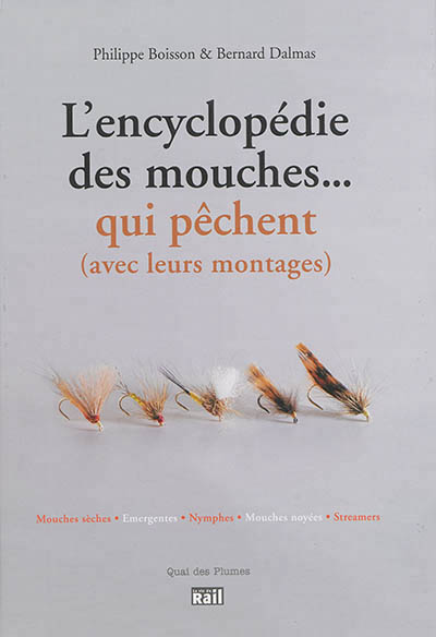 L'encyclopédie des mouches... qui pêchent | Boisson, Philippe