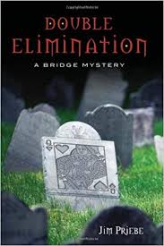 DOUBLE ELIMINATION: A BRIDGE MYSTERY | Livre anglophone