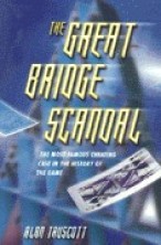 THE GREAT BRIDGE SCANDAL | Livre anglophone