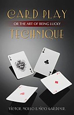 CARD PLAY TECHNIQUE OR THE ART OF BEING LUCKY | Livre anglophone