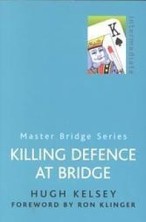 KILLING DEFENCE AT BRIDGE | Livre anglophone