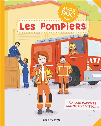 Archidoc - Pompiers (Les) | Lévêque, Anne-Claire