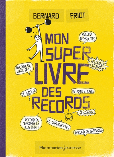 Mon super livre des records | Friot, Bernard