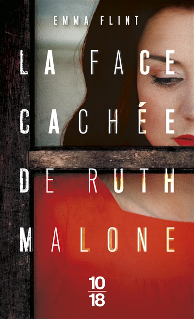 La face cachée de Ruth Malone  | Flint, Emma