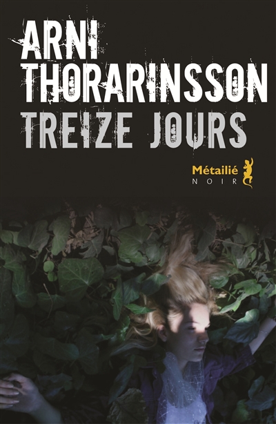 Treize jours | Arni Thorarinsson