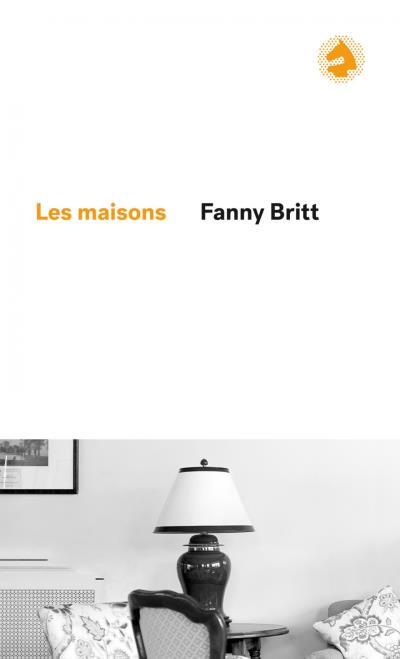 Maisons (Les) | Britt, Fanny