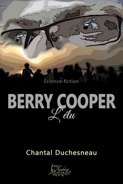 Berry Cooper: L'élu  | Duchesneau, Chantal
