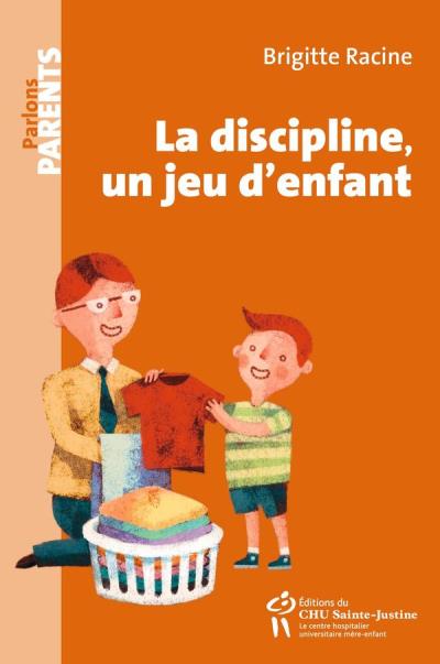 discipline, un jeu d'enfant (La) | Racine, Brigitte