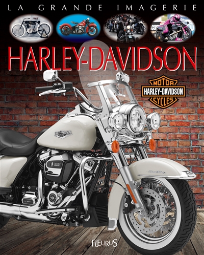 La grande imagerie - Harley-Davidson | Beaumont, Jacques