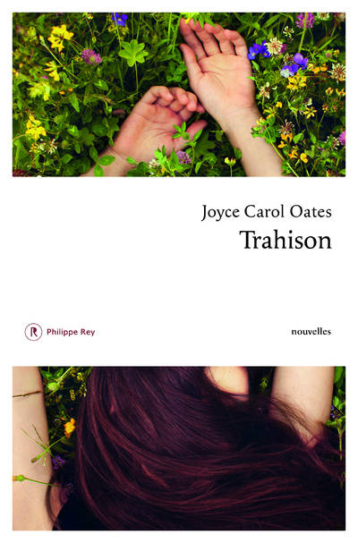Trahison | Oates, Joyce Carol