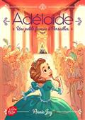 Adélaïde T.01 - Une petite fiancée à Versailles | Jay, Annie