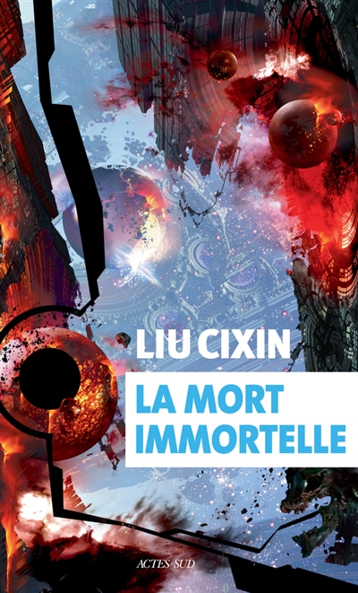 mort immortelle (La) | Liu, Cixin