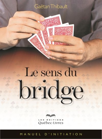 Le sens du bridge | Livre francophone