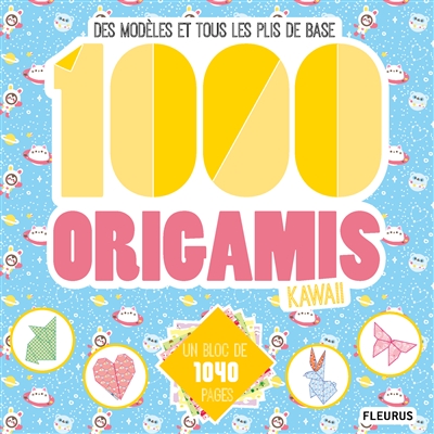 1.000 origamis kawaii | Dérodit, Clémentine