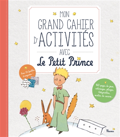 Mon grand cahier d'activités avec Le Petit Prince | 