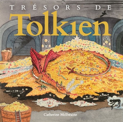 Trésors de Tolkien | McIlwaine, Catherine